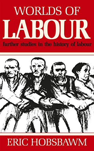 Beispielbild fr Worlds of Labour zum Verkauf von WorldofBooks