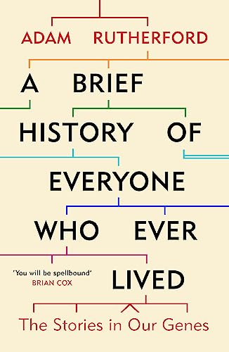 Imagen de archivo de A Brief History of Everyone Who Ever Lived: The Stories in Our Genes a la venta por ThriftBooks-Dallas