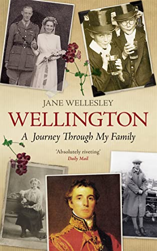 Imagen de archivo de Wellington: A Journey Through My Family a la venta por WorldofBooks