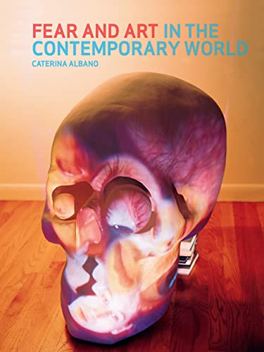 Beispielbild fr Fear and Art in the Contemporary World zum Verkauf von ThriftBooks-Atlanta