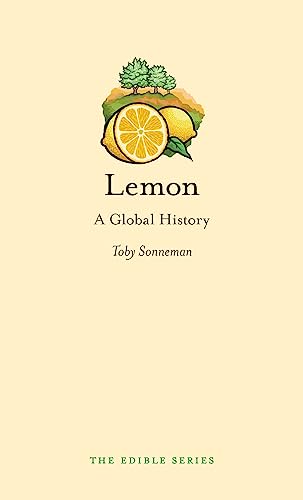 9781780230344: Lemon: A Global History (The Edible Series)