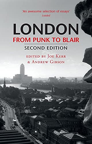 Stock image for London From Punk to Blair: Revised Second Edition for sale by Bookmans