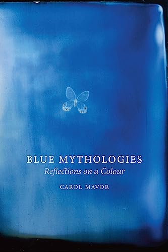 9781780230832: Blue Mythologies: Reflections on a Colour