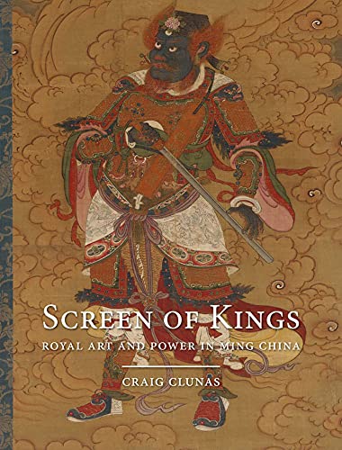 Beispielbild fr Screen of Kings: Royal Art and Power in Ming China zum Verkauf von Reuseabook