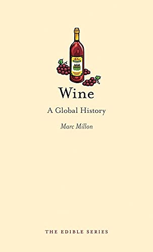 Beispielbild fr Wine: A Global History zum Verkauf von ThriftBooks-Dallas