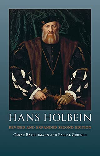 Beispielbild fr Hans Holbein: Revised and Expanded Second Edition zum Verkauf von BooksRun