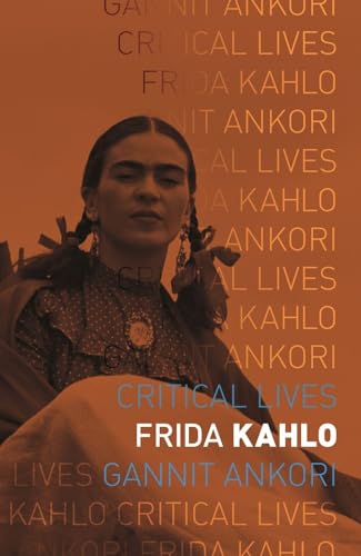 Beispielbild fr Frida Kahlo: Critical Lives zum Verkauf von WorldofBooks