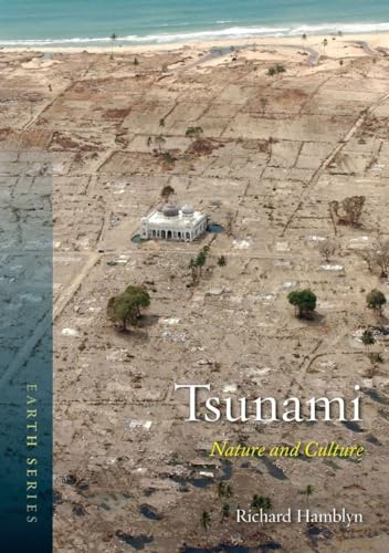 Stock image for Tsunami: Nature and Culture (Earth) for sale by Irish Booksellers
