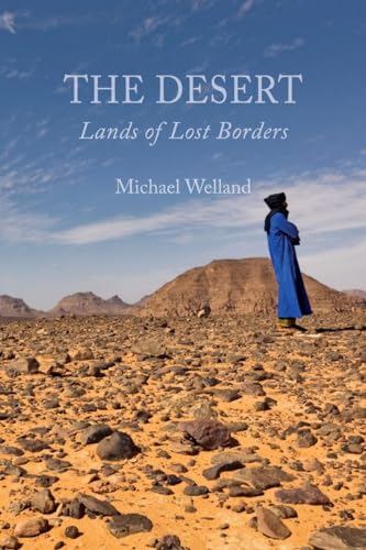 Stock image for The Desert: Lands of Lost Borders for sale by AwesomeBooks