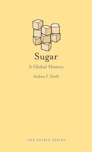 Stock image for Sugar: A Global History (Edible) for sale by HPB-Ruby