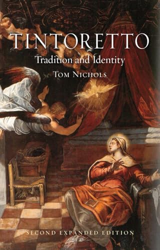 Beispielbild fr Tintoretto: Tradition and Identity zum Verkauf von SecondSale