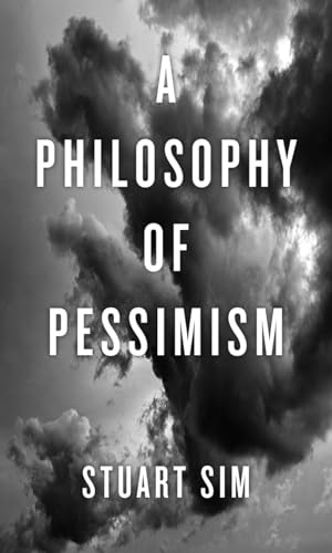 Stock image for A Philosophy of Pessimism for sale by HPB-Ruby