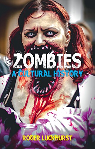 Stock image for Zombies: A Cultural History for sale by HPB-Diamond