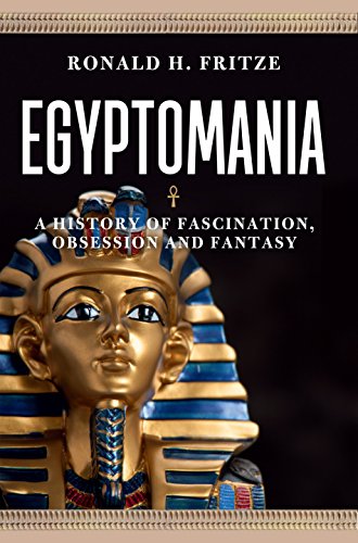 Imagen de archivo de Egyptomania: A History of Fascination, Obsession and Fantasy a la venta por ThriftBooks-Atlanta