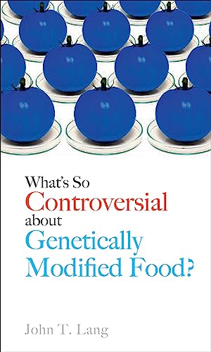 Stock image for What's So Controversial about Genetically Modified Food? for sale by Better World Books