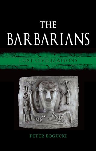 Stock image for The Barbarians: Lost Civilizations for sale by HPB-Ruby
