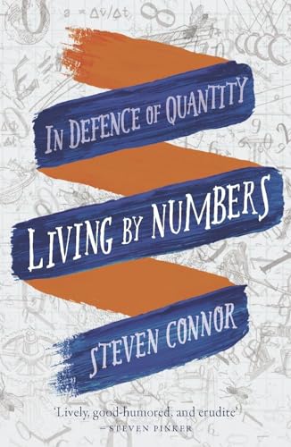 Imagen de archivo de Living by Numbers: In Defence of Quantity a la venta por WorldofBooks