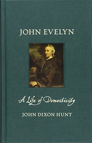 Beispielbild fr John Evelyn : A Life of Domesticity zum Verkauf von Better World Books