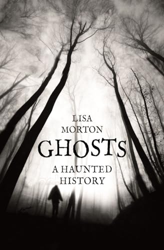 Stock image for Ghosts: A Haunted History for sale by BooksRun
