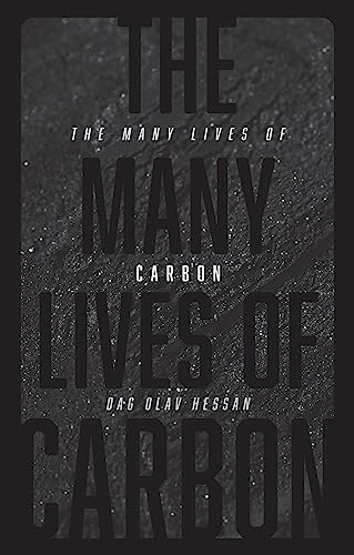 Stock image for The Many Lives of Carbon for sale by Better World Books: West