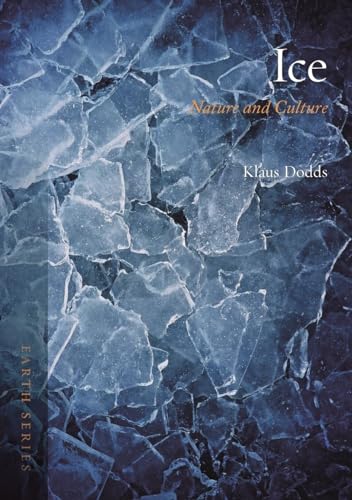 Stock image for Ice: Nature and Culture (Earth) for sale by Blue Vase Books