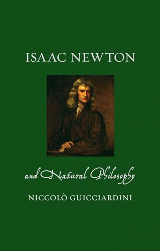 Imagen de archivo de Isaac Newton and Natural Philosophy (Renaissance Lives) a la venta por THE BOOKSNIFFER