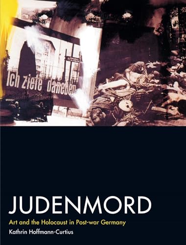 Stock image for Judenmord: Art and the Holocaust in Post-war Germany for sale by HPB-Red