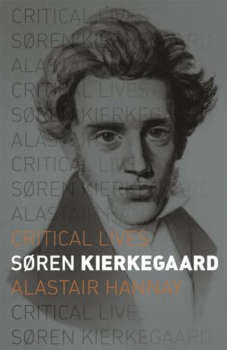 Beispielbild fr Sren Kierkegaard (Critical Lives) zum Verkauf von Solr Books