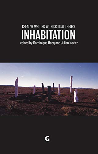 Stock image for Creative Writing with Critical Theory: Inhabitation for sale by Revaluation Books