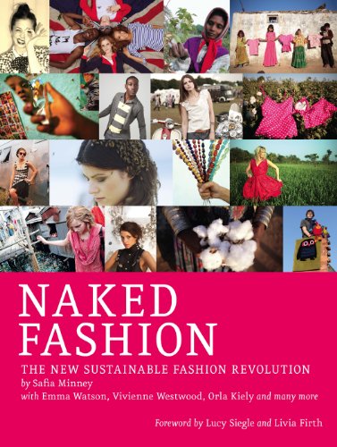 Stock image for Naked Fashion: The New Sustainable Fashion Revolution for sale by Zoom Books Company