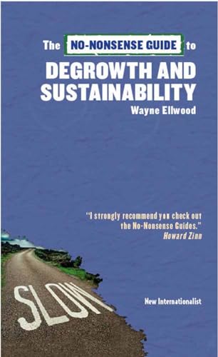 Beispielbild fr No-Nonsense Guide to Degrowth and Sustainability (No-nonsense Guides) zum Verkauf von WorldofBooks