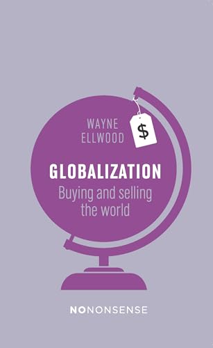 9781780262376: Globalization: Buying and Selling the World