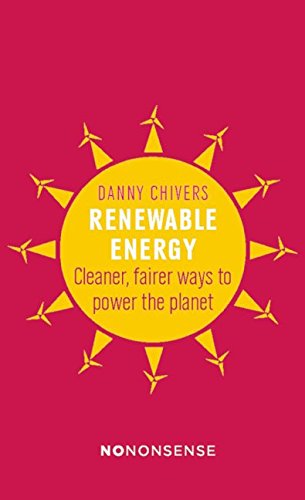 Imagen de archivo de NoNonsense: Renewable Energy : Clean, Fair, Democratic: Cleaner, fairer ways to power the planet a la venta por WorldofBooks