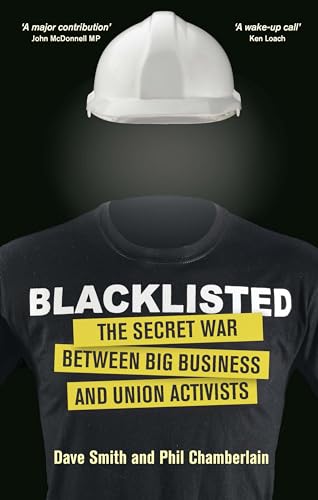 Beispielbild fr Blacklisted: The Secret War Between Big Business and Union Activists zum Verkauf von WorldofBooks