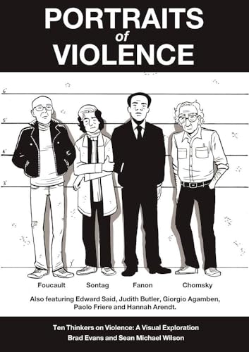 9781780263182: Portraits of Violence: Ten Thinkers on Violence: A Visual Exploration