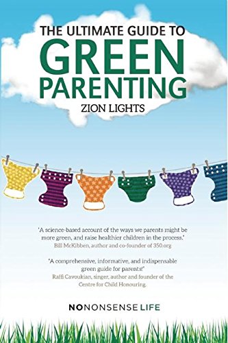 Imagen de archivo de The Ultimate Guide to Green Parenting a la venta por Better World Books: West