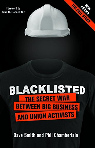 Beispielbild fr Blacklisted: The Secret War Between Big Business and Union Activists, Second Edition zum Verkauf von WorldofBooks