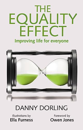 9781780263908: The Equality Effect: Improving Life for Everyone