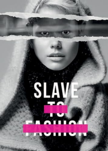 Stock image for Slave to Fashion for sale by WorldofBooks