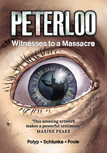 Stock image for Peterloo : Witnesses to a Massacre for sale by Better World Books