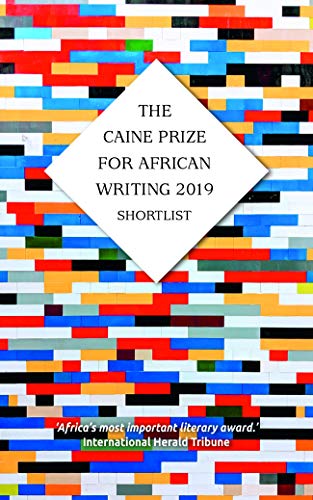 Beispielbild fr The Caine Prize For African Writing 2019 zum Verkauf von WorldofBooks