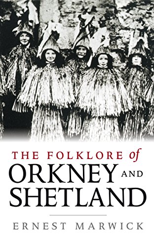 Beispielbild fr The Folklore of Orkney zum Verkauf von WorldofBooks