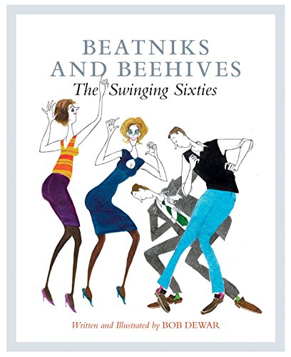 Imagen de archivo de Beatniks and Beehives: The Swinging Sixties a la venta por WorldofBooks