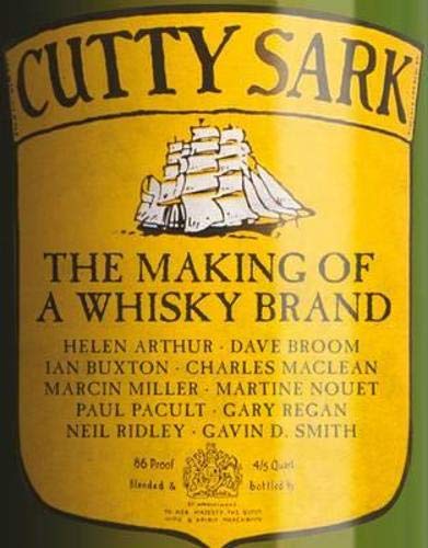 Beispielbild fr Cutty Sark: The Making of a Whisky Brand zum Verkauf von WorldofBooks