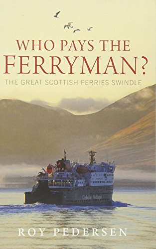 Stock image for Who Pays the Ferryman? for sale by MusicMagpie