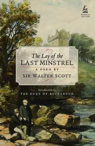 The Lay of the Last Minstrel: A Poem (9781780271859) by Scott, Sir Walter