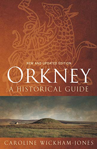 Beispielbild fr Orkney: A Historical Guide zum Verkauf von Books From California