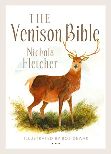 Stock image for The Venison Bible for sale by GF Books, Inc.
