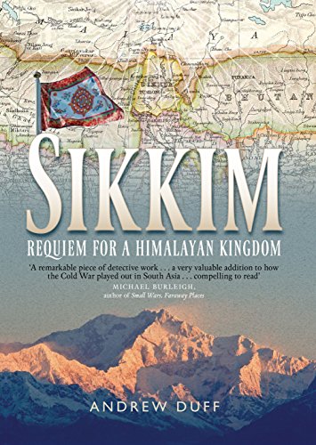 Stock image for Sikkim: Requiem for a Himalayan Kingdom for sale by WorldofBooks