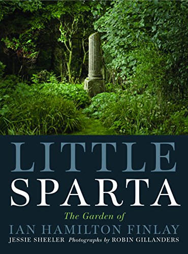 Beispielbild fr Little Sparta: A Guide to the Garden of Ian Hamilton Finlay zum Verkauf von ANARTIST